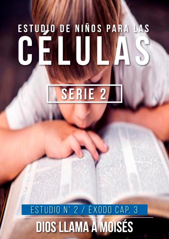 Dios llama a Moisés